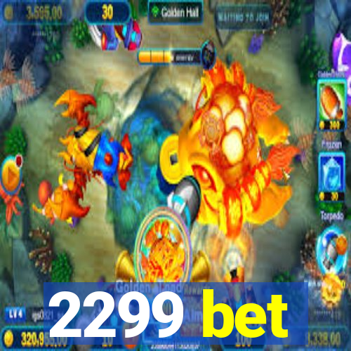 2299 bet